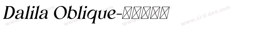 Dalila Oblique字体转换